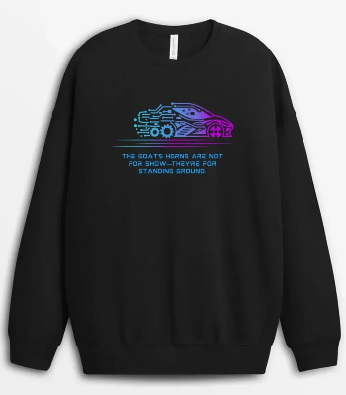 The Goats Horns Are Not For Showtheyre For Standing Ground Shawleeg Sweatshirt - Black