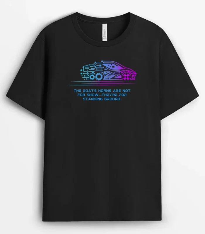 The Goats Horns Are Not For Showtheyre For Standing Ground Shawleeg T-Shirt - Black